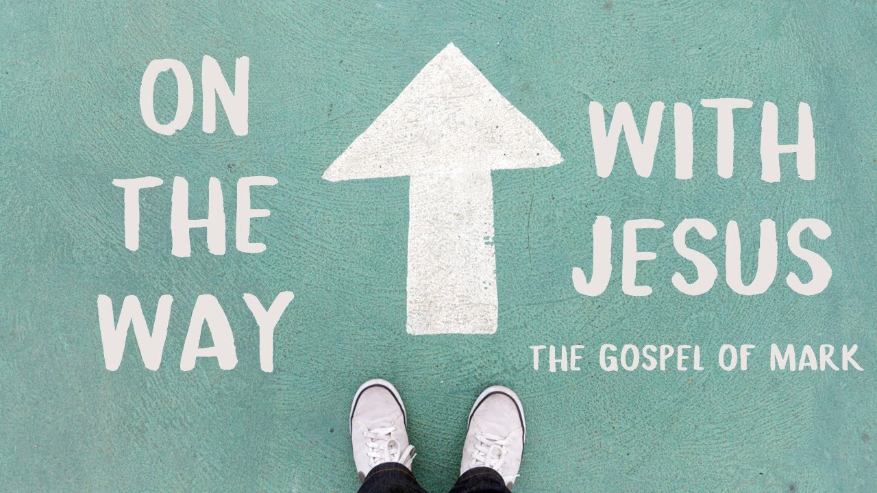 On The Way With Jesus - Doing The Stuff (Mark 6v6b-12)