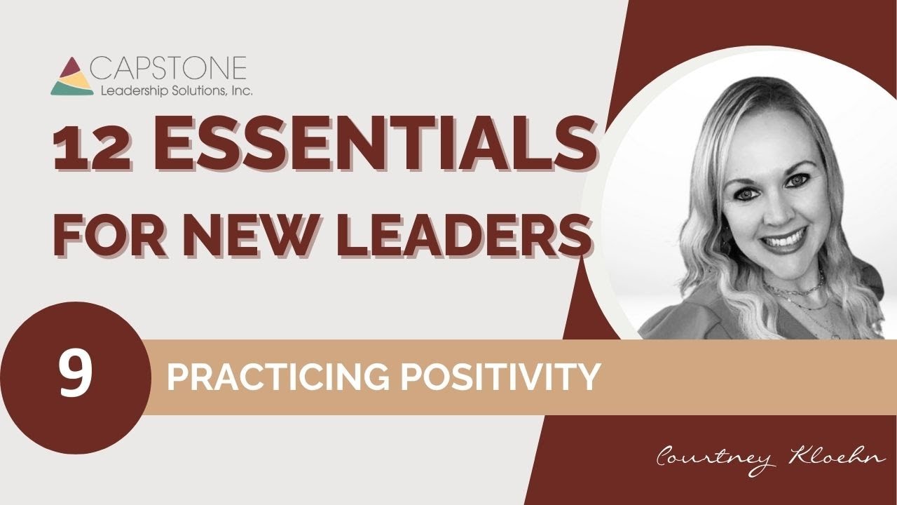 New Leader Essentials: Practicing Positivity