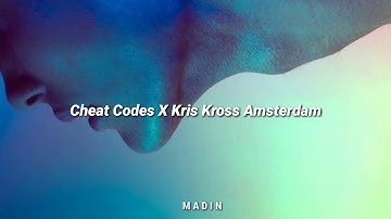 Sex - Cheat Codes X Kris Kross Amsterdam (letra; español)