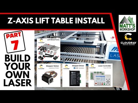 07 Build Your Own Laser   Z Axis Lift Set Installation