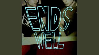 Video thumbnail of "Ends Well - Bummer Friends"