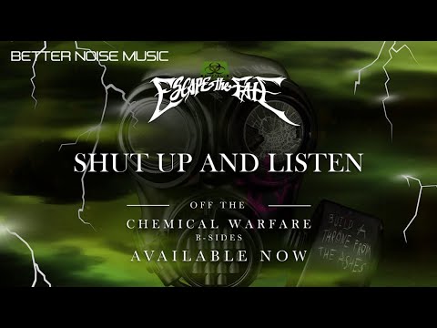 Putar Shut Up And Listen - Escape the Fate