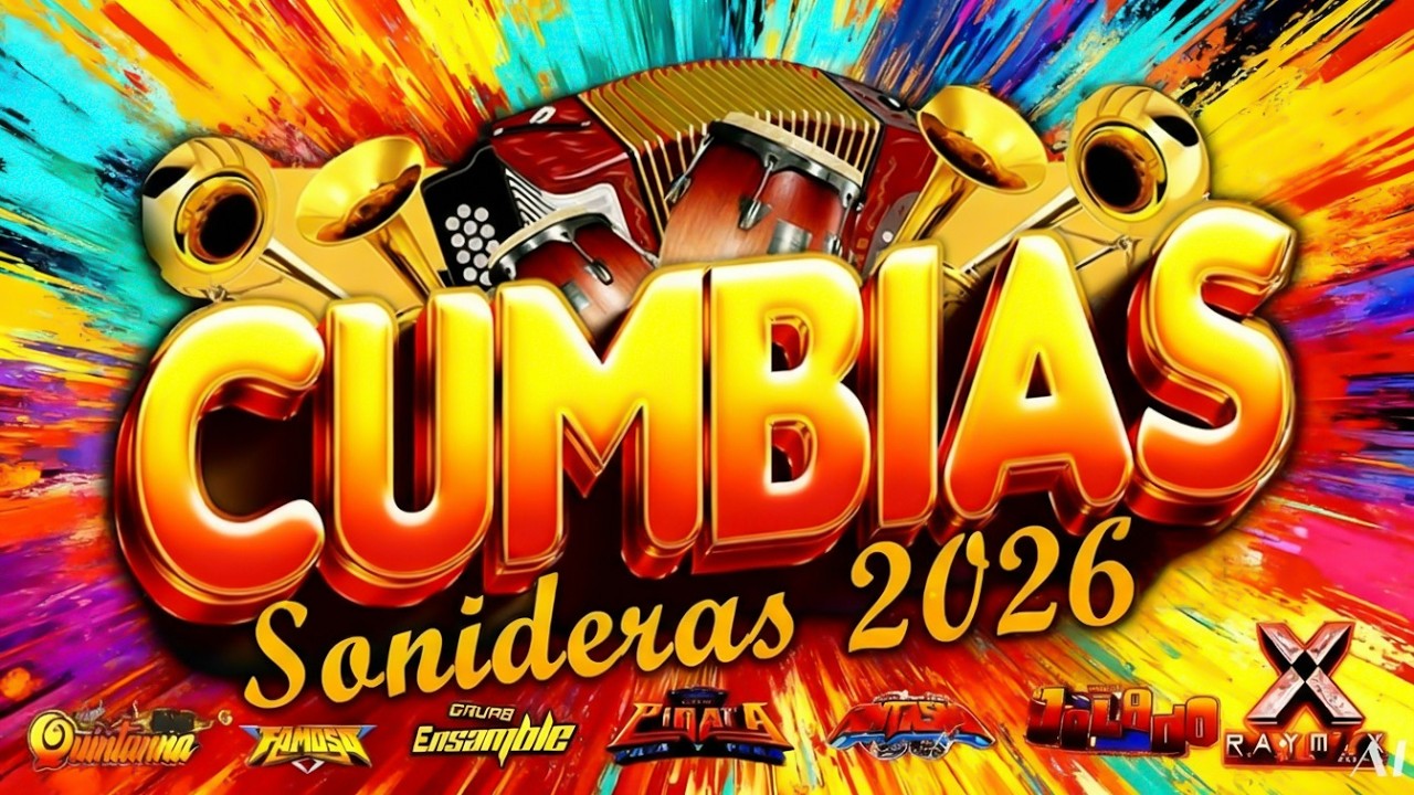⚡PURAS CUMBIAS PERRONAS MIX ÉXITOS 2026😎CUMBIAS SONIDERAS MIX CUMBIAS PARA BAILAR TODA LA NOCHE🕺💃