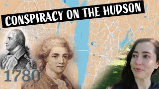 JOHN ANDRE & BENEDICT ARNOLD | Conspiracy on the Hudson
