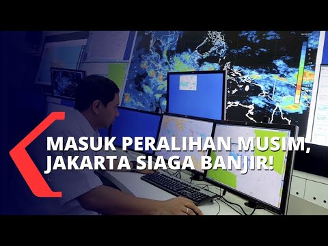 Memasuki Peralihan Musim, BMKG Tetapkan Jakarta Siaga Banjir