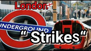 London Underground Tube Strikes Affected Thousands of Commuters