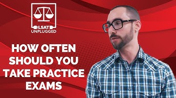 How often should you take LSAT practice exams