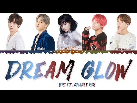 BTS ft. Charli XCX - Dream Glow (Color Coded Lyrics)