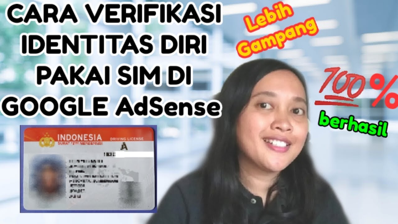 Verifikasi Identitas SIM di Pembayaran YouTube AdSense: Panduan Lengkap dan Langkah-langkah Detil