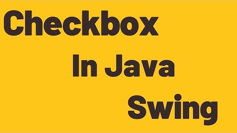 JCheckBox in Java swing | Checkbox in Java | Swing | Java