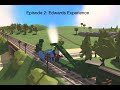 Sodor's Engines Episode 2: Edwards Experience