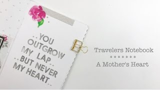 Travelers Notebook Process Layout | A Mother's Heart