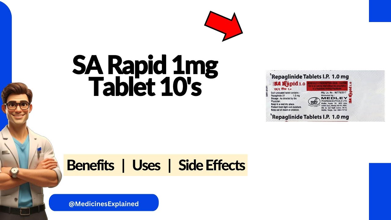 SA Rapid 1mg Tablet Uses, Side Effects & Dosage Explained!