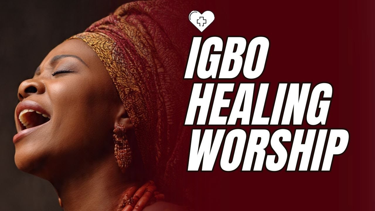 IGBO HEALING WORSHIP | MIRACLES ARE HAPPENING NOW! | IT IS DONE !!!