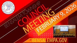 Bensalem Township Council Meeting - February 9, 2026