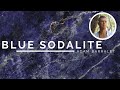 Blue Sodalite - Crystal of the Steadfast Mind