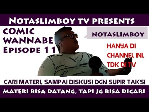 Comic Wannabe Episode 11