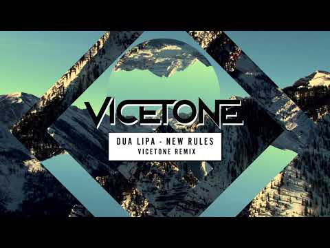 Dua Lipa - New Rules (Vicetone Remix)