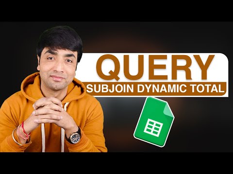 QUERY Function-Adjoin Dynamic Total | Google Sheets