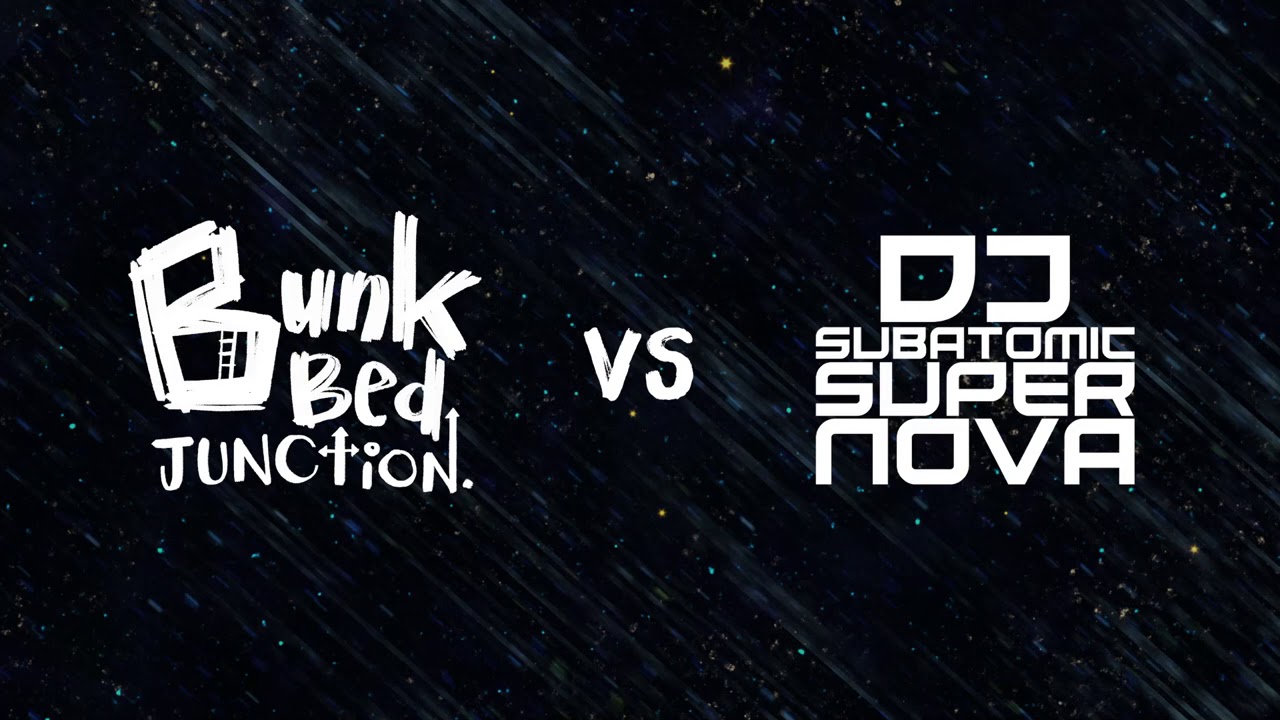 No Straight Roads Bunk Bed Junction Vs DJ Subatomic Supernova YouTube