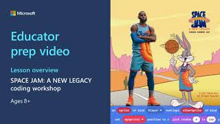 Educator Prep, Lesson Overview - Space Jam: A New Legacy Coding Workshop screenshot 3