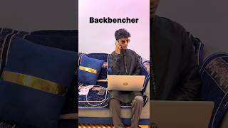 Backbencher Vs Topper 💀📈 |#shorts #topper #backbenchers #relatable #funny
