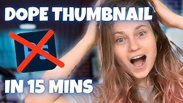 How to make a perfect (and cheesy) thumbnail in 15 minutes