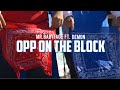 Mr babyface x demon  opp on the block official music