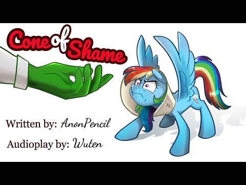 [MLP Fanfic Reading] "Cone of Shame" by Anonpencil (Comedy)