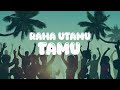 IYANII TAMU LYRICS VIDEO 