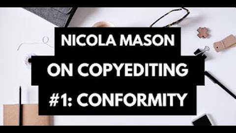 Nicola Mason on Copyediting #1: Conformity