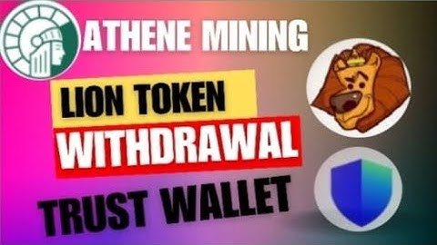 ATHENE Network Update Today || HOW To Withdrawal Lion Token In Trust Wallet || Lion Token Listing