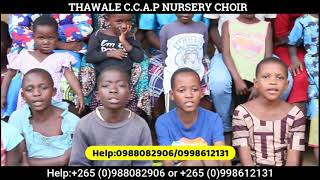 Thawale CCAP Nursery Choir_Tikusowa Thandizo Lanu_Prod by Wessi(0998612131)