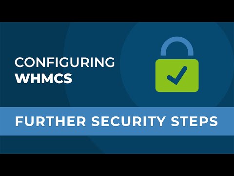 Getting Started with WHMCS: Further Security Steps