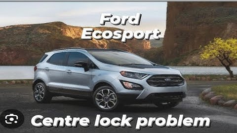 Ford EcoSport II Central lock problem II 2024 II @ford
