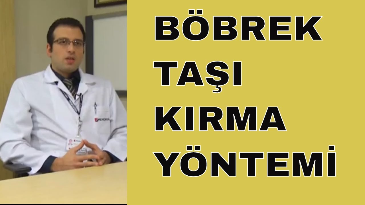 BÖBREK  TAŞı KIRMA YÖNTEMİ