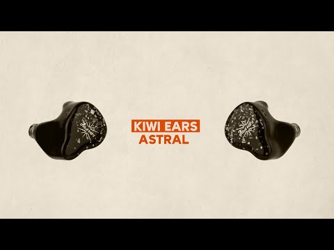 3 Month Review: Kiwi Ears Astral - The Audiophile's In-Ear Monitors