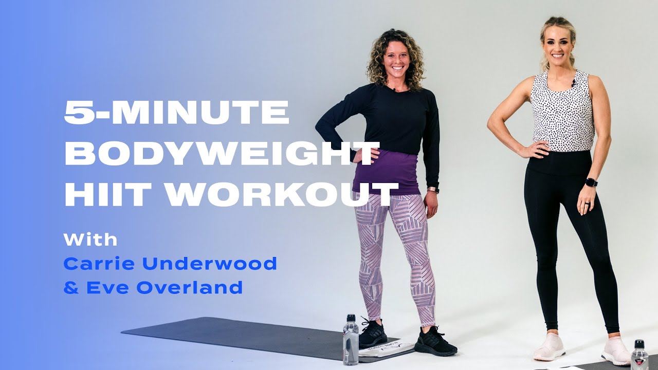 5-Minute Bodyweight HIIT Workout With Carrie Underwood and Eve