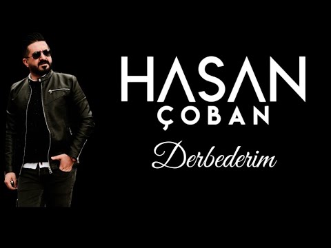 Hasan ÇOBAN - Derbederim