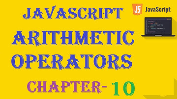 Arithmetic Operators - JavaScript Tutorial - w3Schools   Chapter-10 English