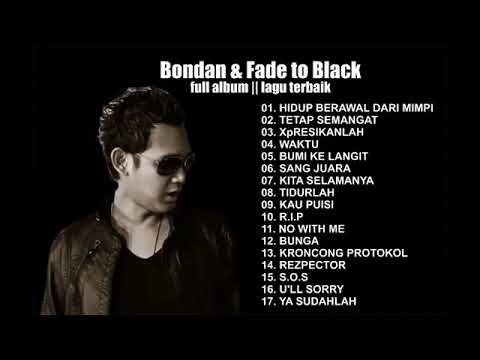 Bondan Fade to Black • Full Album || Lagu Terbaik