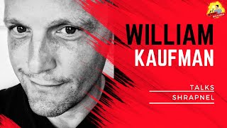William Kaufman returns to talk about his next movie Shrapnel