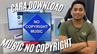 CARA DOWNLOAD MUSIC NO COPYRIGHT | CARA DOWNLOAD LAGU NO COPYRIGHT