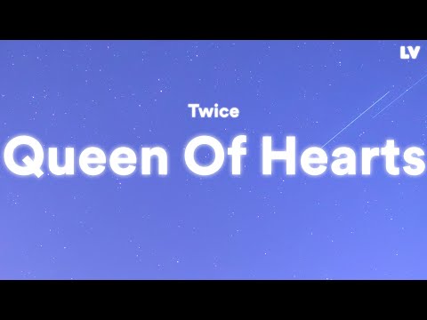TWICE: Queen Of Hearts // Lyrics