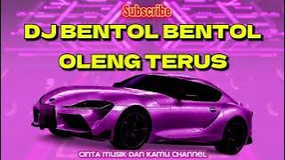 DJ VIRAL TIKTOK TERBARU 2025, DJ BENTOL BENTOL OLENG TERUS,FULLBASS@cintamusikdankamuchannel