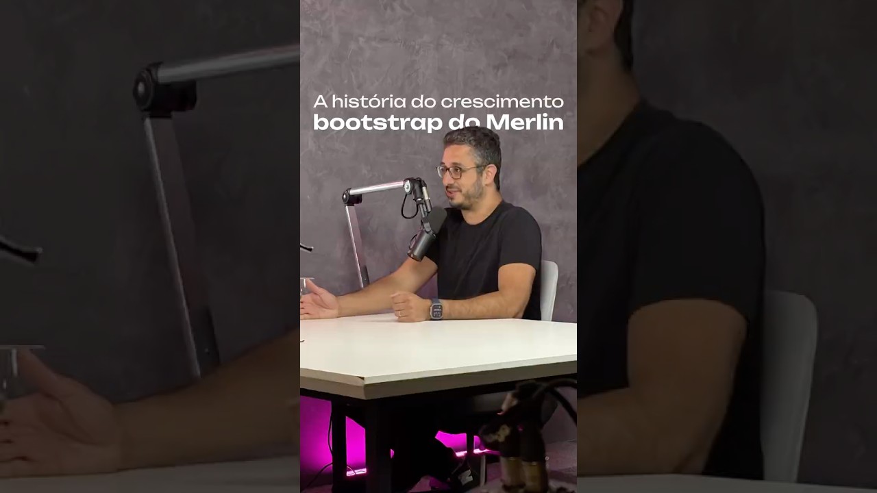 Entre no canal para assistir o episódio: O crescimento bootstrap e os dilemas do Merlin!