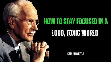 Motivation For Empaths - How to Stay Focused in a Loud, Toxic World | Carl Jung Motivation