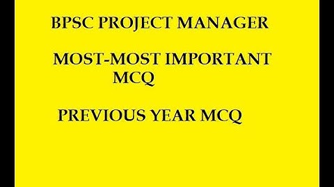 #Previous#Year#BPSC#PROJECT#MANAGER#MCQ#PART Most Important MCQ For BPSC PROJECT MANAGER part  1
