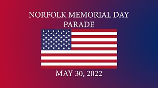 Norfolk Memorial Day Parade and Service - May 30, 2022