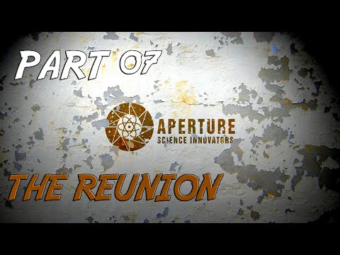 Portal 2 - Part 7 | The Reunion Full Walkthrough